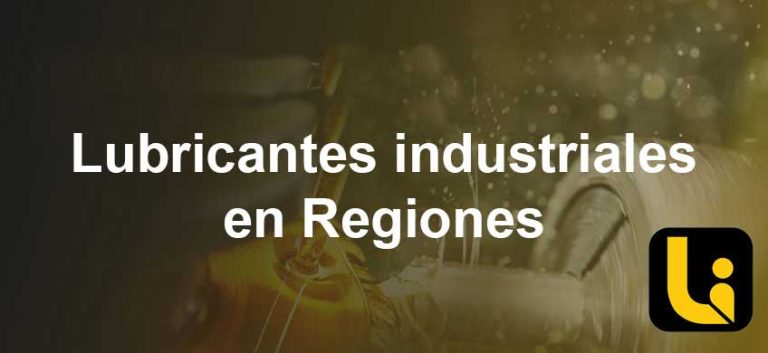 lubricantes industriales en regiones