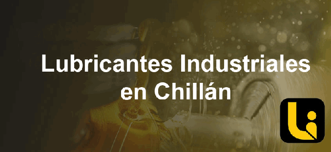 lubricantes industriales en chillan